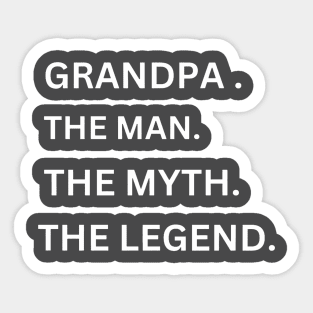 Grandpa Shirt for Grandpa The Man The Myth The Legend Grandpa T Shirt - Fathers Day Gift - Husband Gift Grandpa Gift Funny Sticker